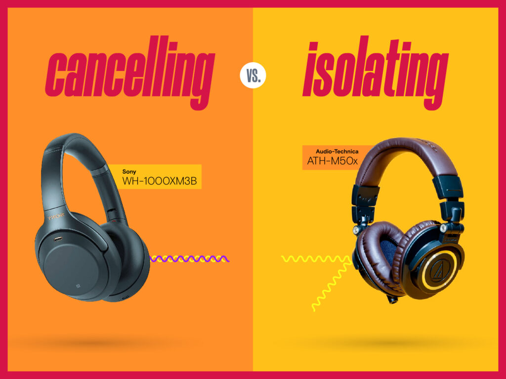 noise canceling vs. noise isolating headphones